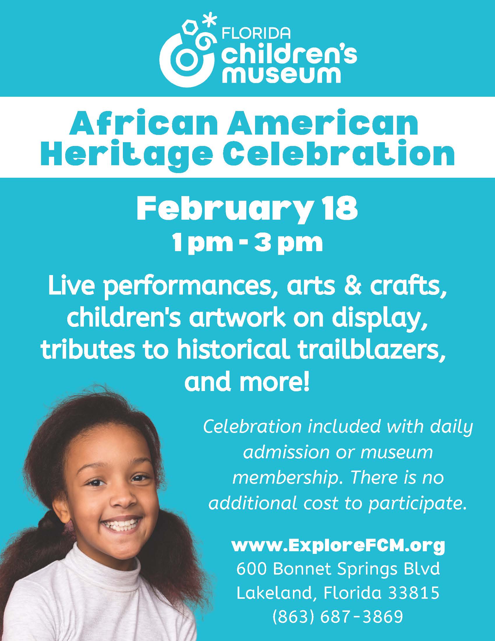 Join Florida Children's Museum for a celebration of African American heritage! This event features live performances, arts & crafts, children's artwork on display, tributes to historical trailblazers, and more! Celebration is included with daily admission or museum membership. There is no additional cost to participate.