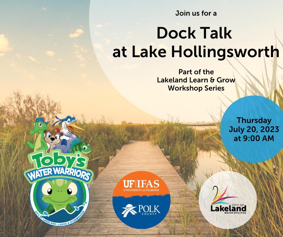 Lakeland Learn & Grow: Dock Talk | City Of Lakeland