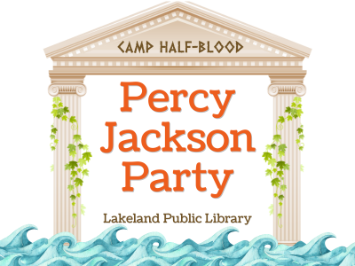 Greek temple outline with text "Camp Half-Blood" at top and "Percy Jackson Party, Lakeland Public Library" inside