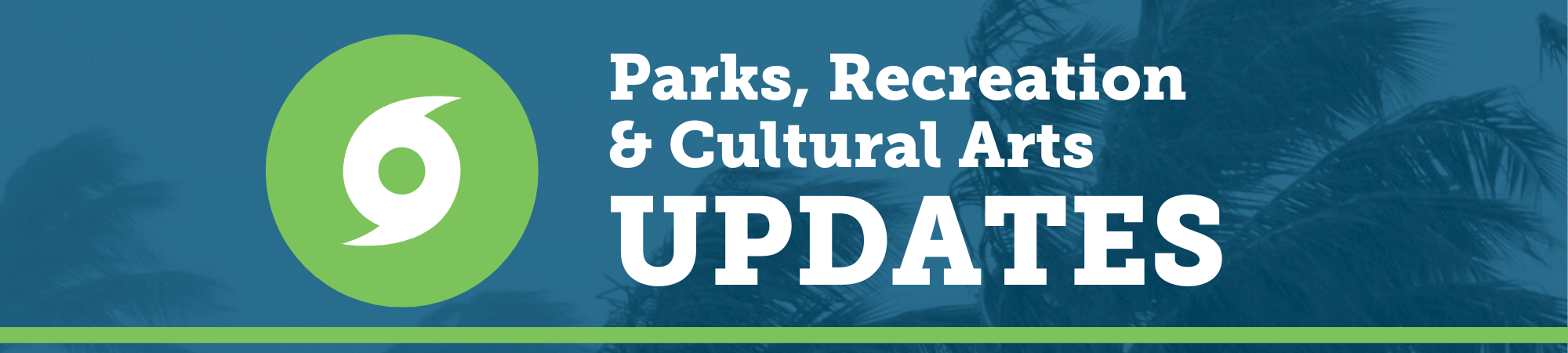 hyperlinked to Parks & Rec Storm Updates Page