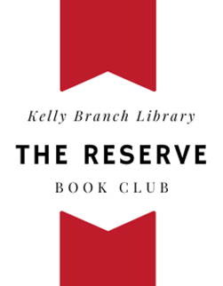 The Reserve Book Club, Kelly Branch Library text centered between two red ribbons with v-pointed tips