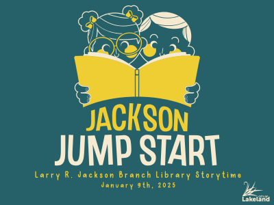 Jackson Jumpstart logo featuring illustration of two children holding an open book with text below "Jackson Jump Start". Larry R. Jackson Branch Library Storytime, January 9th, 2025