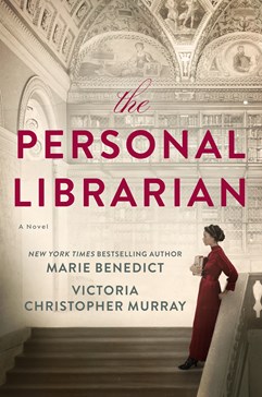 Book cover of The Personal Librarian by Marie Benedict and Victoria Christopher Murray. Cover features a woman in a red dress holding a stack of books standing in profile on a marble staircase.