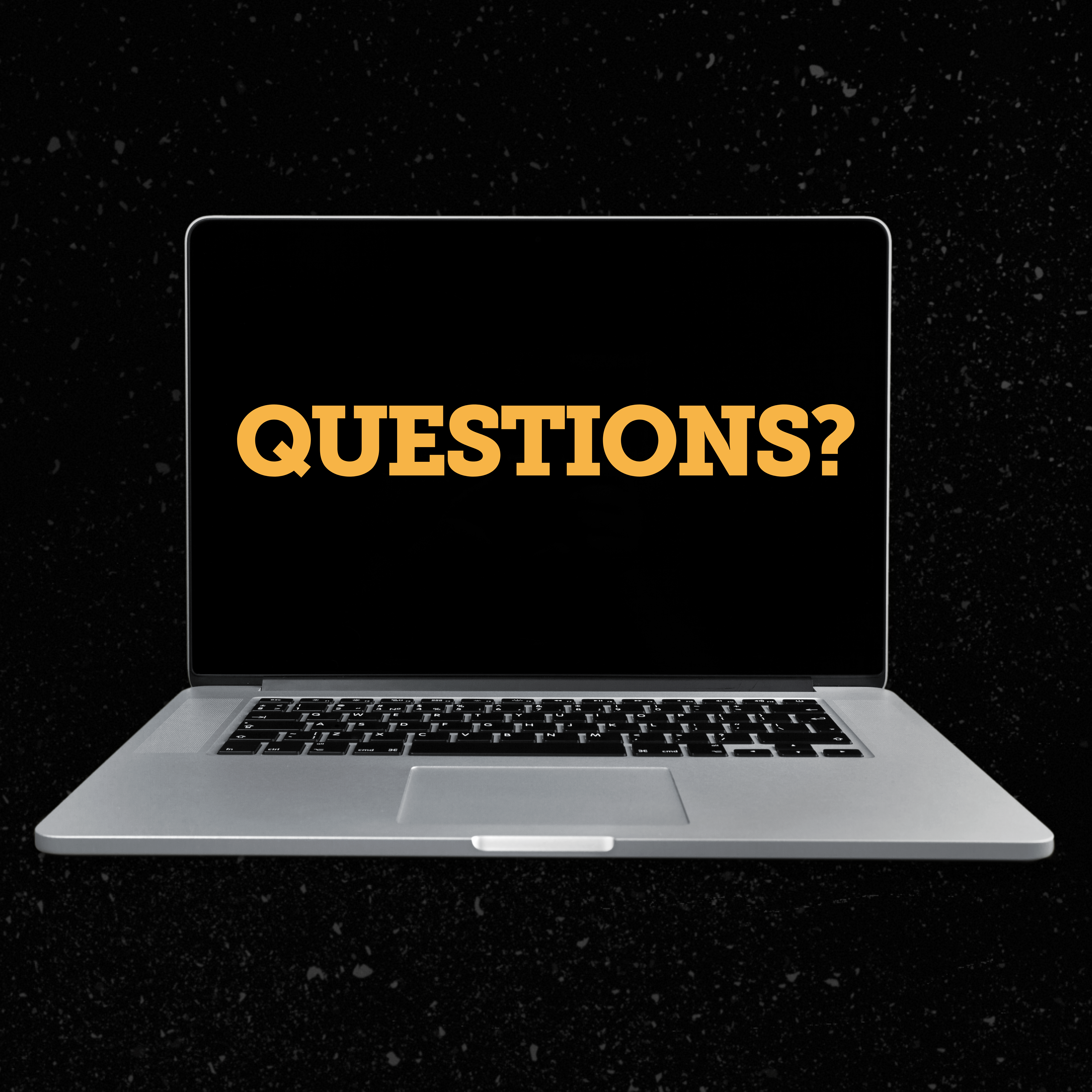 A computer with text that says "Questions?"